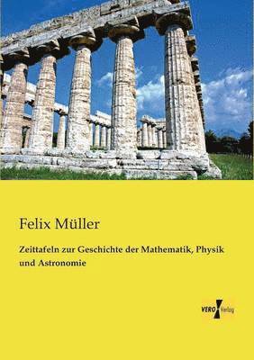 bokomslag Zeittafeln zur Geschichte der Mathematik, Physik und Astronomie