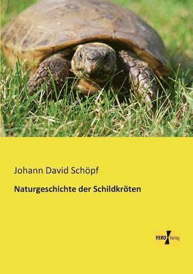 bokomslag Naturgeschichte der Schildkröten
