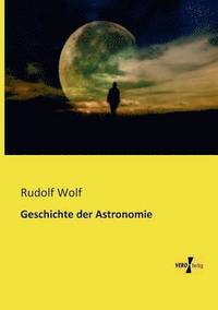 bokomslag Geschichte der Astronomie