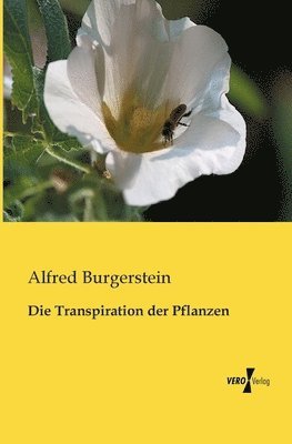 Die Transpiration der Pflanzen 1