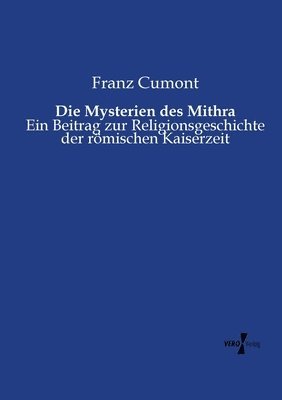 Die Mysterien des Mithra 1