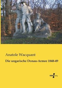 bokomslag Die ungarische Donau-Armee 1848-49