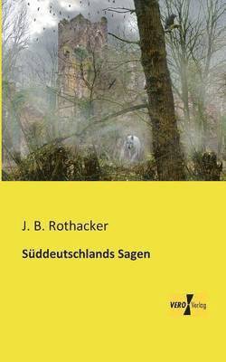 bokomslag Süddeutschlands Sagen