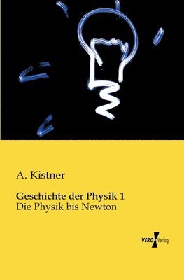 bokomslag Geschichte der Physik 1