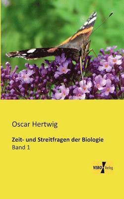 bokomslag Zeit- und Streitfragen der Biologie