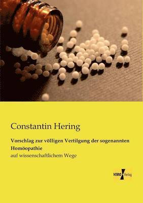 Vorschlag zur völligen Vertilgung der sogenannten Homöopathie