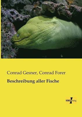 Conrad Gesner, Conrad Forer - Beschreibung aller Fische, Häftad
