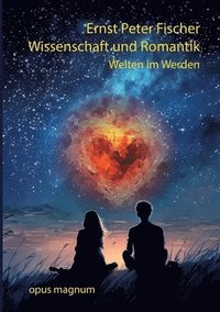 bokomslag Wissenschaft und Romantik