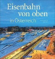 bokomslag Eisenbahn von oben in Österreich