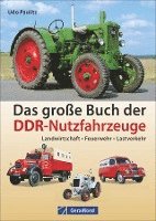 Udo Paulitz - Das große Buch der DDR-Nutzfahrzeuge, Inbunden
