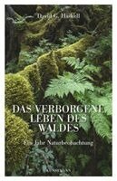 David G. Haskell - Das verborgene Leben des Waldes, Inbunden. Tillgänglighet: Lägg i varukorg