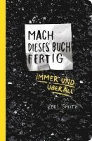 bokomslag Mach dieses Buch fertig immer und überall