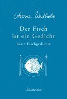 Arezu Weitholz - Der Fisch ist ein Gedicht, Inbunden