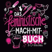 Das feministische Mach-Mit-Buch 1