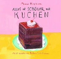 bokomslag Alles ist schöner mit Kuchen