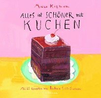 Alles ist schöner mit Kuchen 1