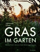 Johanna Silver - Gras im Garten, Inbunden