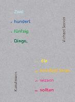 Zweihundertfünfzig Dinge, die Architekt:innen wissen sollten