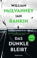 William McIlvanney, Ian Rankin - Das Dunkle bleibt, Inbunden