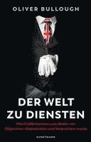 Der Welt zu Diensten