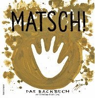 John Cage - Matsch!, Inbunden
