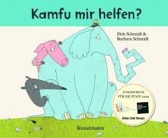 Dirk Schmidt, Barbara Schmidt - Kamfu mir helfen? - JUNGES BUCH FÜR DIE STADT KÖLN 2024, Inbunden