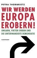 bokomslag Wir werden Europa erobern!