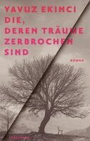 Yavuz Ekinci - Die, deren Träume zerbrochen sind, Inbunden