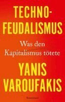Yanis Varoufakis - Technofeudalismus, Häftad