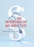 bokomslag Das Patientenrecht auf Ihrer Seite