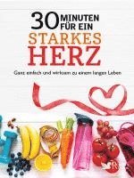 30 Minuten für ein starkes Herz, Inbunden