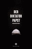 bokomslag Der Diktator-Papst