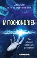 Stefan Limmer, Birgitt Täuber-Rusch - Mitochondrien, Inbunden
