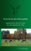 bokomslag Da hat die Sau aber Schwein gehabt