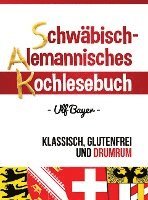 bokomslag Schwäbisch-alemannisches Kochlesebuch
