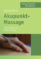 bokomslag Gesund durch Akupunkt-Massage