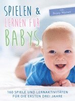 bokomslag Spielen & Lernen für Babys