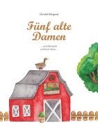 Fünf alte Damen 1