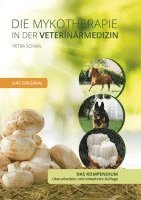 bokomslag Die Mykotherapie in der Veterinärmedizin - Das Kompendium