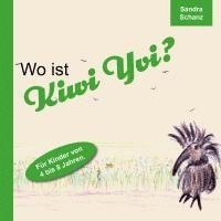 bokomslag Wo ist Kiwi Yvi?