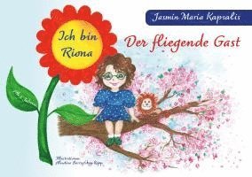 bokomslag Ich bin Riona - Der fliegende Gast