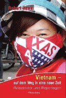 bokomslag Vietnam - auf dem Weg in eine neue Zeit