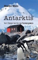 bokomslag Antarktis - Von Patagonien bis zur Packeisgrenze