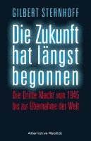 Gilbert Sternhoff - Die Zukunft hat längst begonnen, Inbunden