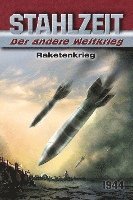 bokomslag Stahlzeit, Band 6: 'Raketenkrieg'