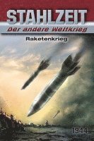 bokomslag Stahlzeit, Band 6: "Raketenkrieg"
