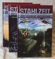 bokomslag STAHLZEIT Bände 4-6: Abwehrschlacht Normandie - Himmlers große Stunde - Raketenkrieg