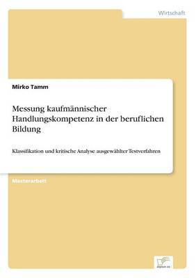 bokomslag Messung kaufmnnischer Handlungskompetenz in der beruflichen Bildung