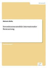 bokomslag Investitionsneutralität internationaler Besteuerung