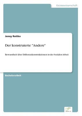 bokomslag Der konstruierte &quot;Andere&quot;